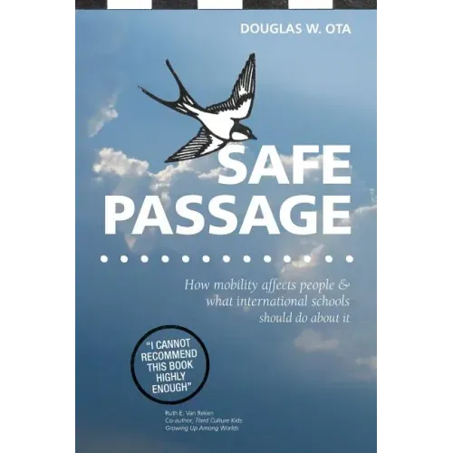Safe Passage, how mobility affects people & what international schools should do about it