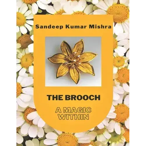 The Brooch: A Magic Within