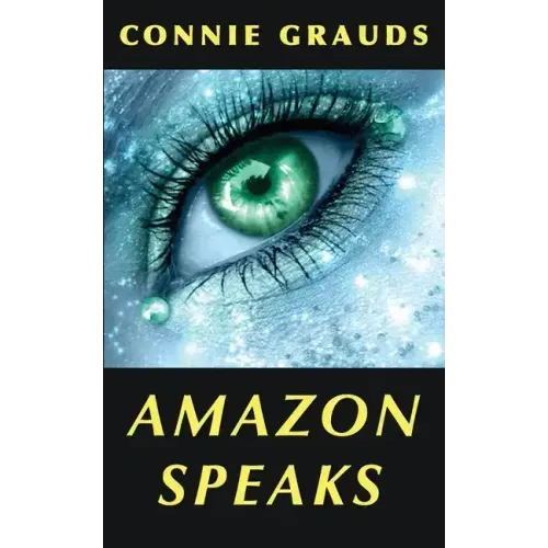 Amazon Speaks: Stories for the Spirit