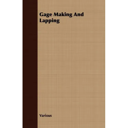 Gage Making and Lapping