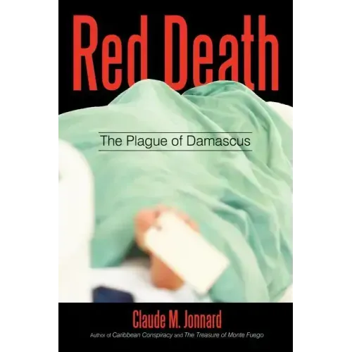 Red Death: The Plague of Damascus
