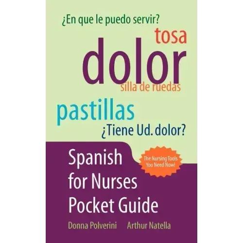 Spanish for Nurses Pocket Guide
