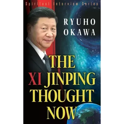 The Xi Jinping Thought Now