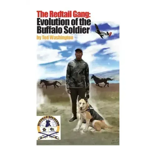 The Redtail Gang: Evolution of the Buffalo Soldier
