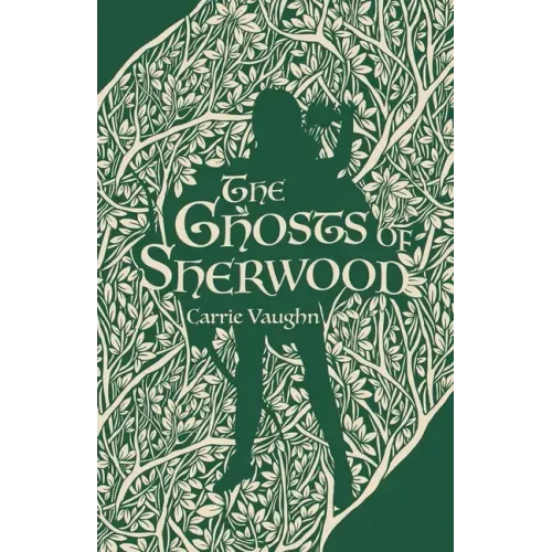 The Ghosts of Sherwood