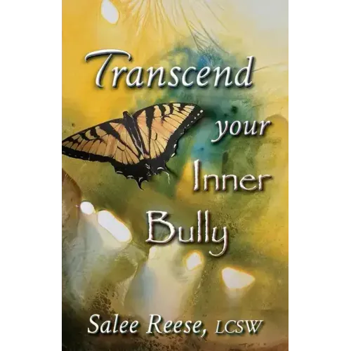 Transcend Your Inner Bully