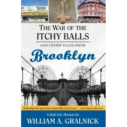 The War of the Itchy Balls: And Other Tales from Brooklyn