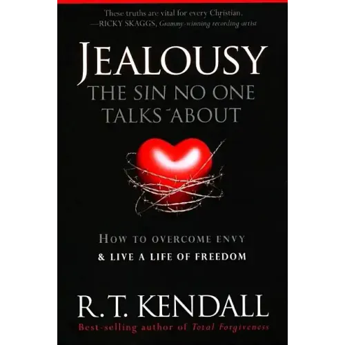 Jealousy--The Sin No One Talks about: How to Overcome Envy and Live a Life of Freedom