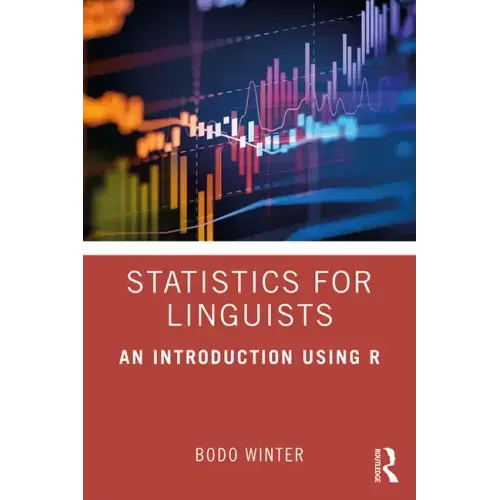 Statistics for Linguists: An Introduction Using R