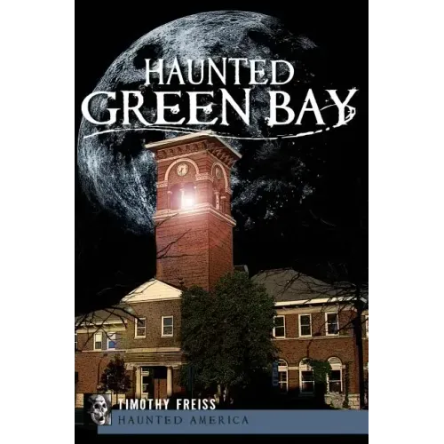 Haunted Green Bay