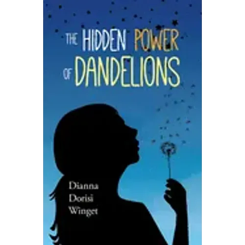 The Hidden Power of Dandelions
