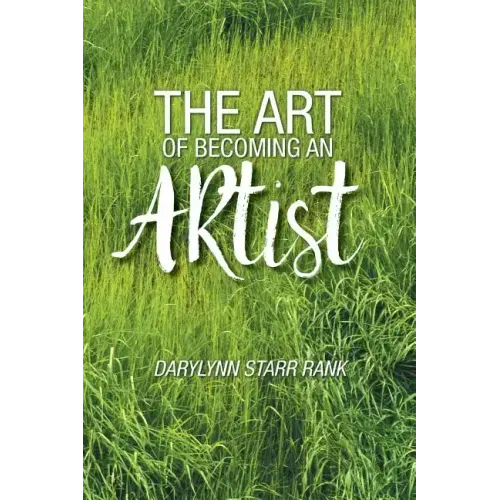 The Art of Becoming An Artist