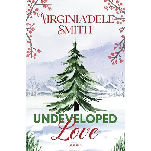 Book 5: Undeveloped Love