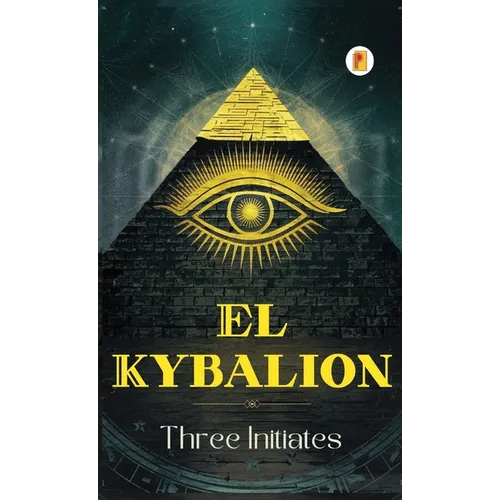 El Kybalion (Spanish edition)