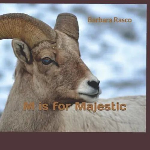 M is for Majestic