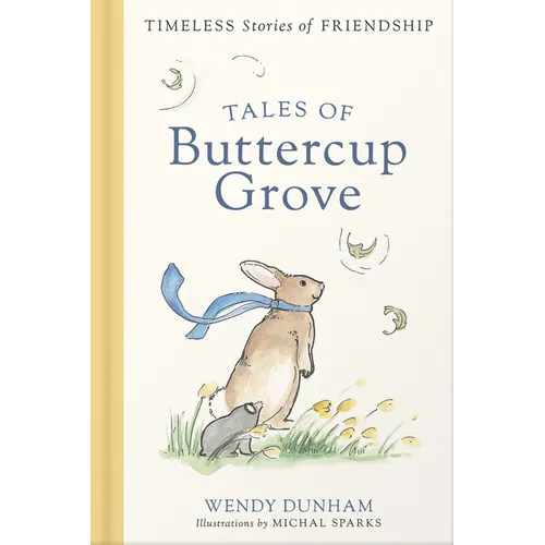 Tales of Buttercup Grove (4 Books in 1): Timeless Stories of Friendship