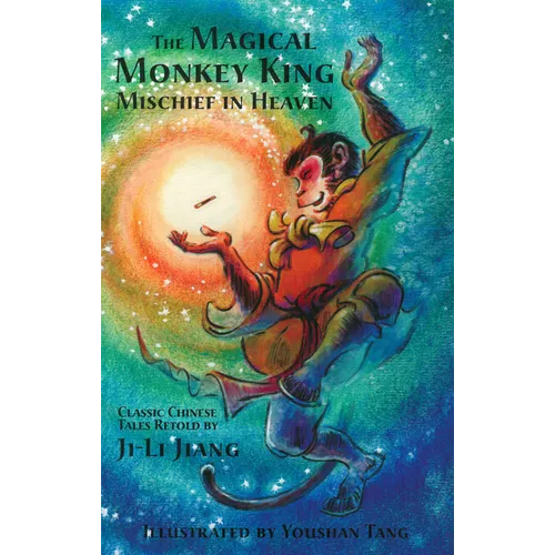 The Magical Monkey King: Mischief in Heaven