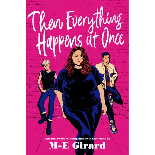 Then Everything Happens at Once