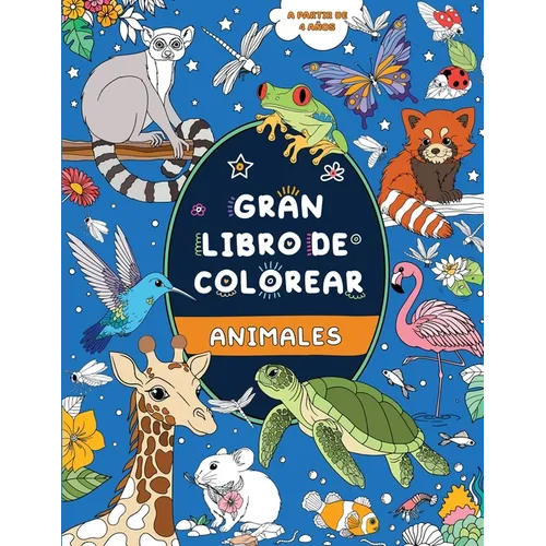 Gran libro de colorear: A partir de 4 años