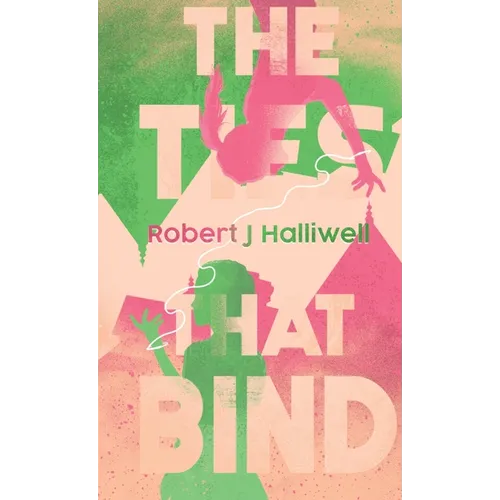 The Ties That Bind