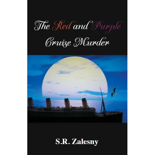 The Red and Purple Cruise Murder