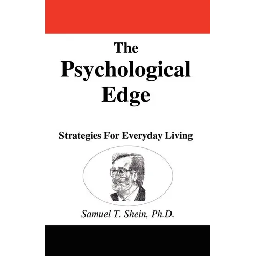 The Psychological Edge: Strategies for Everyday Living
