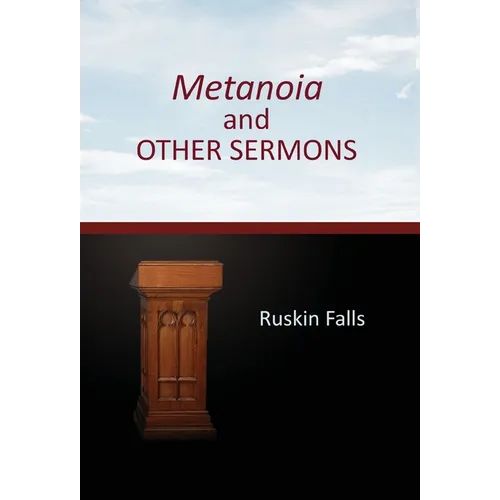 Metanoia and OTHER SERMONS