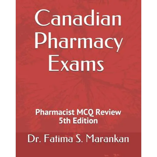Canadian Pharmacy Exams - Pharmacist McQ Review 2019