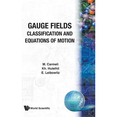 Gauge Fields: Classification and Equations of Motion