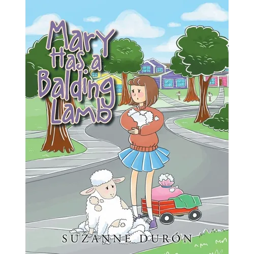 Mary Has a Balding Lamb