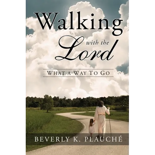 Walking With The Lord: What A Way to Go