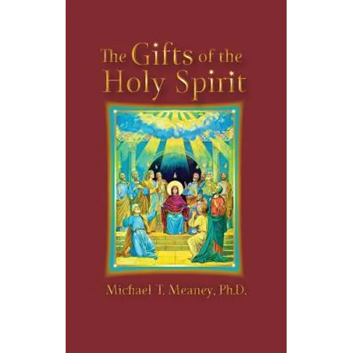 The Gifts of the Holy Spirit