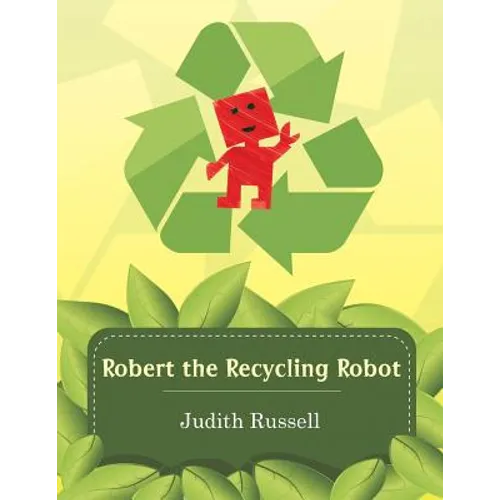 Robert the Recycling Robot