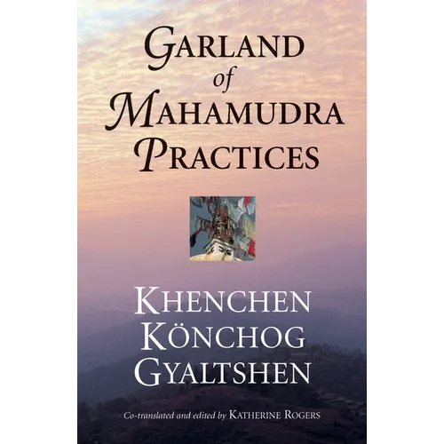 Garland of Mahamudra Practices