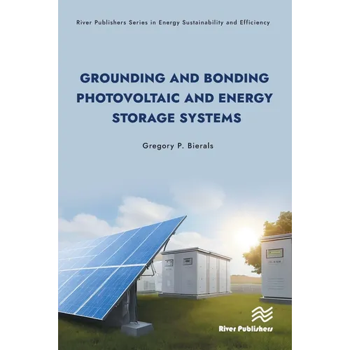 Grounding and Bonding Photovoltaic and Energy Storage Systems