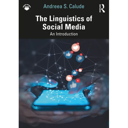 The Linguistics of Social Media: An Introduction