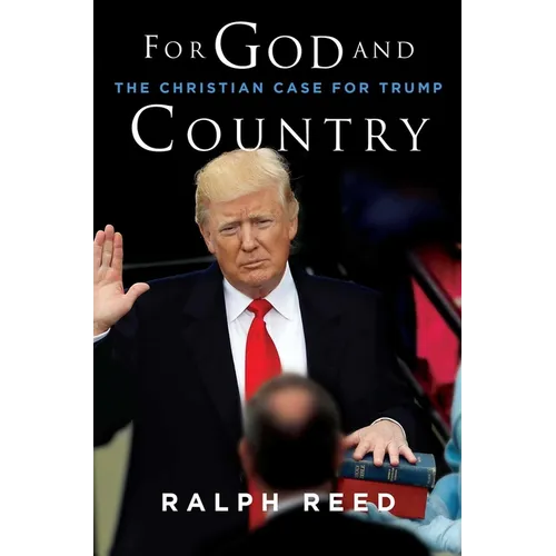 For God and Country: The Christian Case for Trump