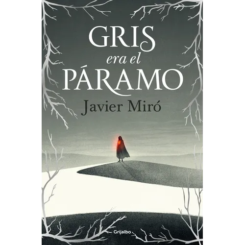 Gris Era El Páramo / The Highlands Were Gray - Paperback