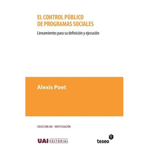 El control público de programas sociales: Lineamientos para su definición y ejecución