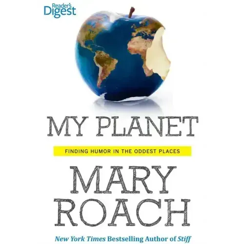 My Planet: Finding Humor in the Oddest Places