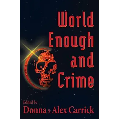 World Enough and Crime
