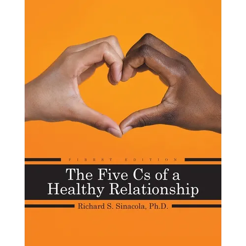 The Five Cs of a Healthy Relationship