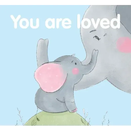 You Are Loved