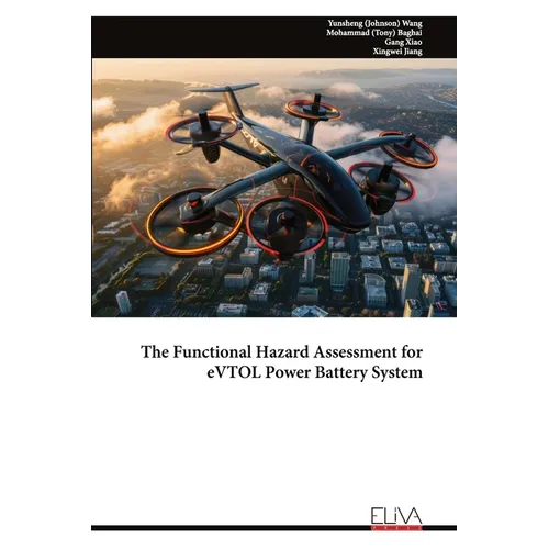 The Functional Hazard Assessment for eVTOL Power Battery System