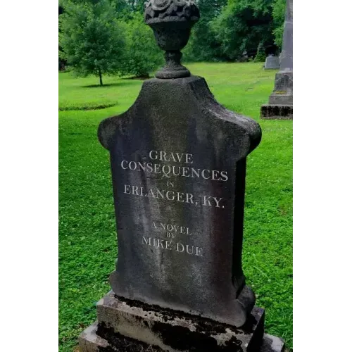 Grave Consequences in Erlanger, KY.