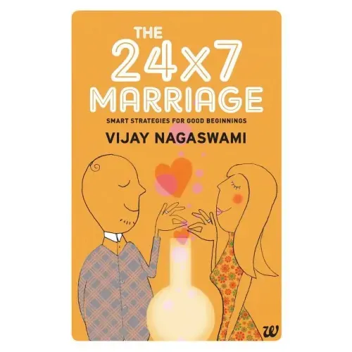 The 24x7 Marriage