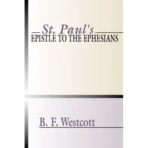 St. Paul's Epistle to the Ephesians