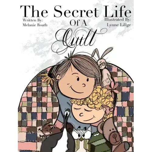 The Secret Life of a Quilt