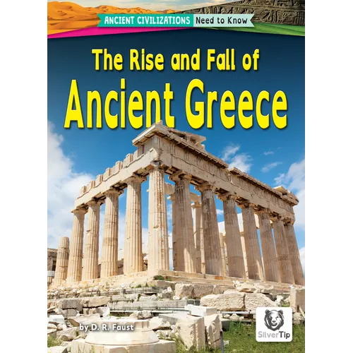 The Rise and Fall of Ancient Greece