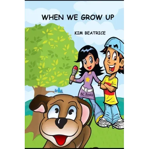 When We Grow UP